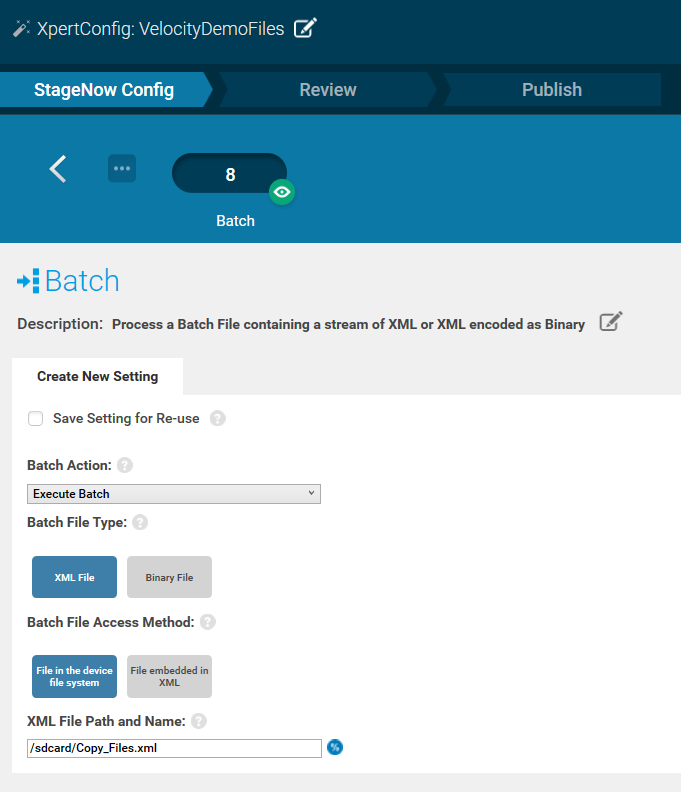 Picture of StageNow execution set up using Batch to call the above XML file